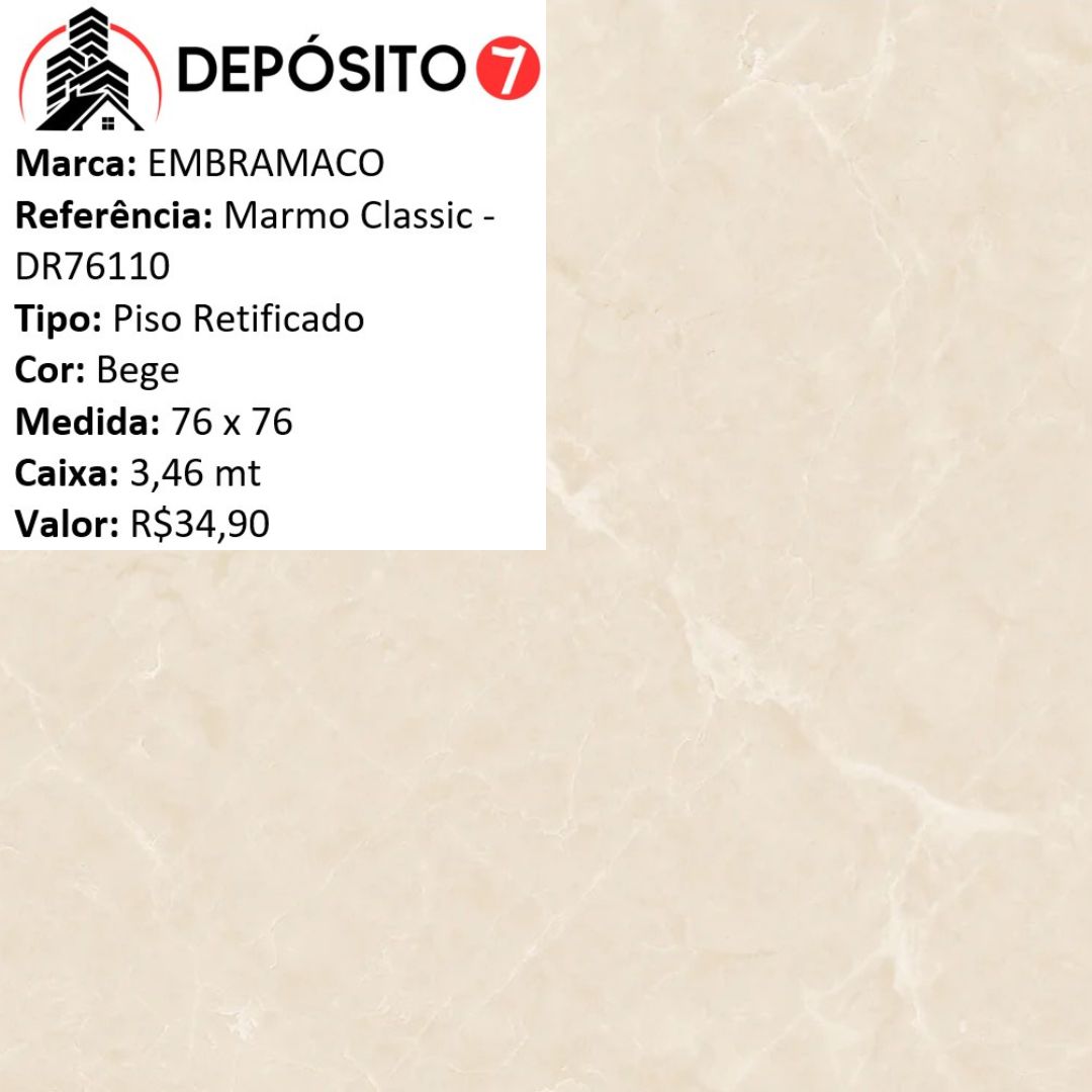 EMBRAMACO PISO 76 X 76 MARMO CLASSIC DR76110 (CAIXA COM 3,46MT)